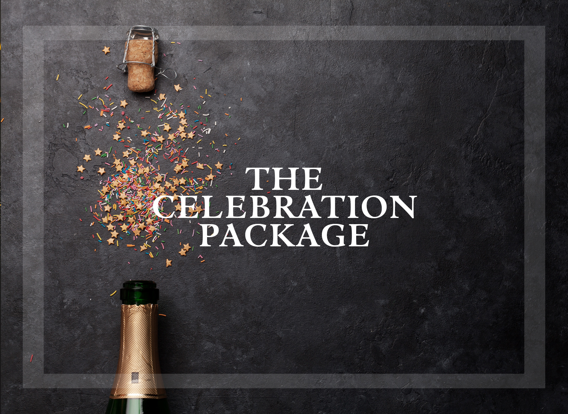 The Celebration Package